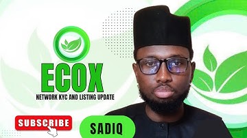 ECOX NETWORK KYC AND LISTING UPDATE 