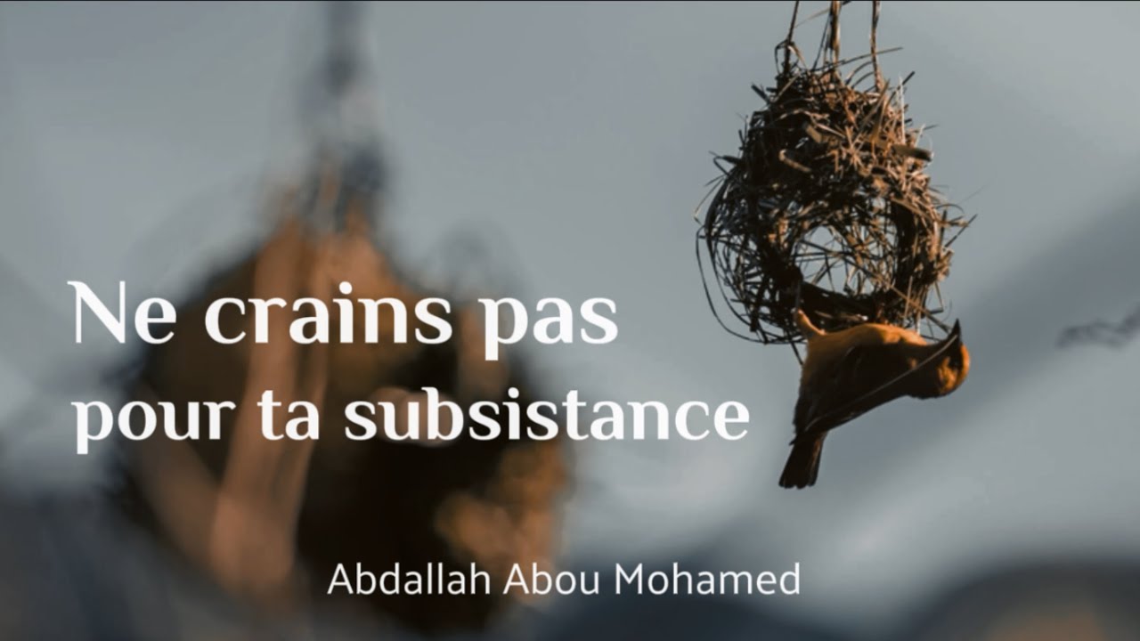 Méditation et explication d’un hadith sur la subsistance
