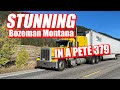 Stunning Bozeman Montana in a Pete 379!