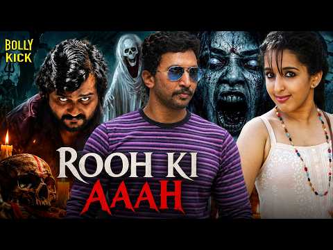 Rooh Ki Aaah | New Hindi Dubbed Movies 2026 | Gokulnath | Bobby Simha | Meghna | Horror Movies