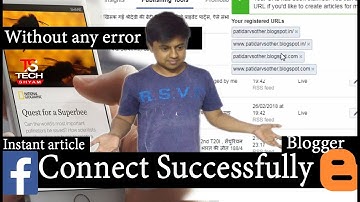 "Without any Error" How to connect Facebook Instant article with Blogger | TechShyam