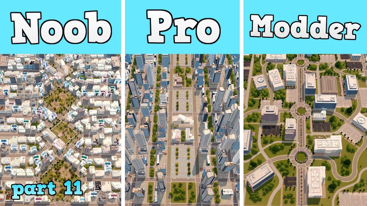 Noob VS Pro VS Modder - Building the perfect Office District in Cities:  Skylines - YouTube