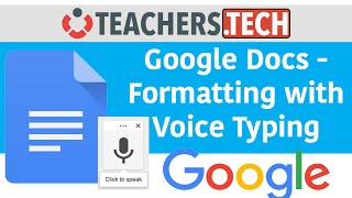 Use Voice Typing to Format your Google Docs