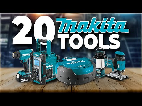 20 Makita Tools You Must Own