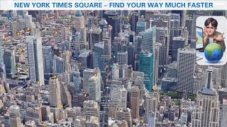 Find Your Way Around Times Square in New York 2024 Faster – Take a Bird Eyes View with Google Earth