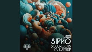 Soulroots – Sipho Ft. Nuzu Deep