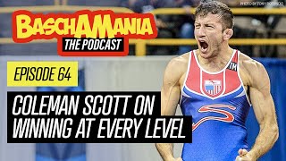 Olympic Medalist Coleman Scott On Having Success at Every Level | BASCHAMANIA Ep. 64