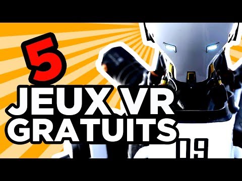 LES 5 MEILLEURS JEUX VR GRATUITS