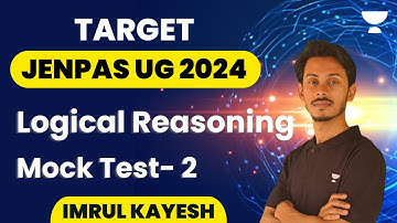 Logical Reasoning | Mock Test- 2 | Target JENPAS UG 2024 | Imrul Kayesh