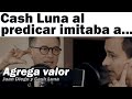 EP16 - Agrega valor - Cash luna al predicar imitaba a... - Juan Diego y Cash Luna #cOrazóndeLuna