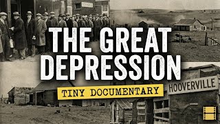 The Great Depression Explained — How America Collapsed in the 1930s (Tiny Documentary)