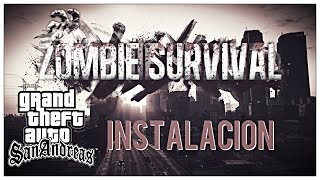 GTASA - MOD SURVIVAL 7 EVOLVED INSTALACION COMPLETA.