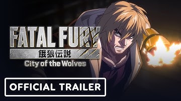 Fatal Fury: City of the Wolves - Official Fatal Fury x Street Fighter Animated Trailer