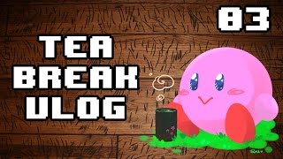 Tea Break Vlog - Uhhh.. - 03