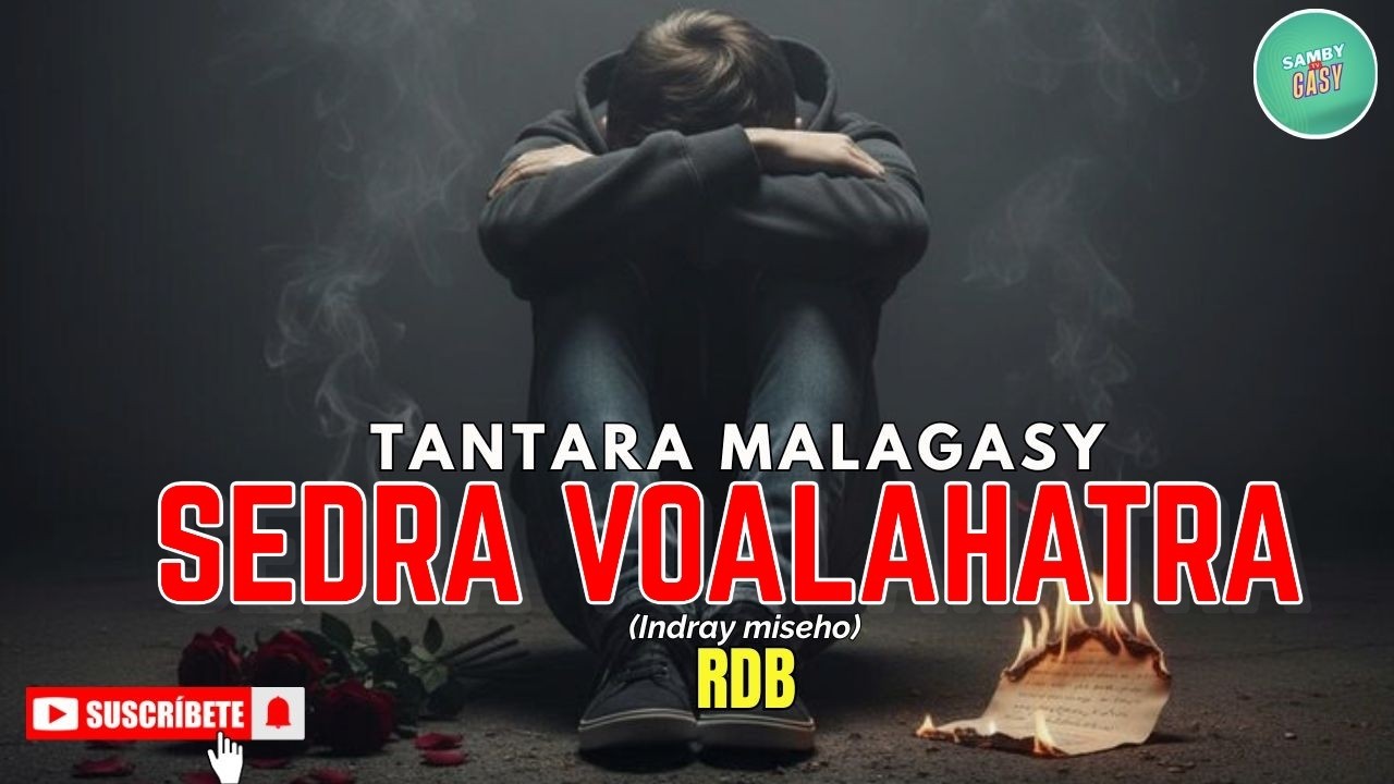 Tantara Gasy - SEDRA VOALAHATRA  ( Tantara lava ny Radio Don Bosco )  ARAHO NY PEJY👍❤