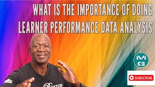 What is the importance of doing learner performance data analysis?