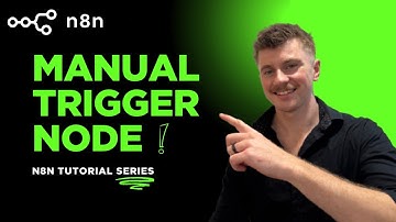 n8n Tutorial Series: Manual Trigger Node