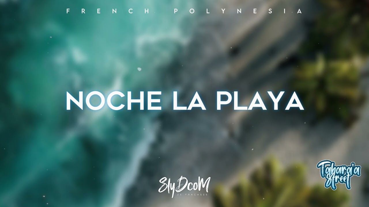 NOCHE LA PLAYA - (SlydcoM) 2026