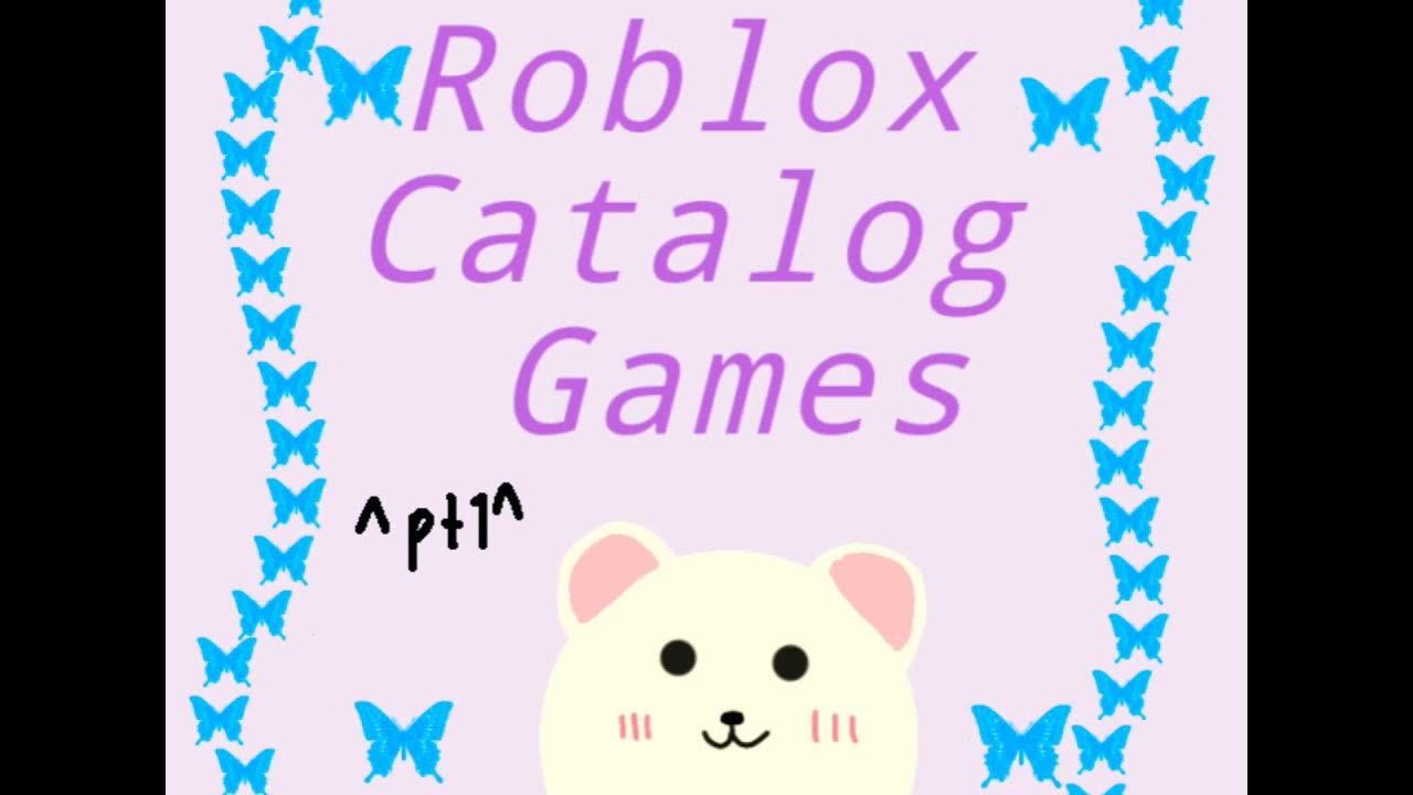 Roblox Catalog Games YouTube