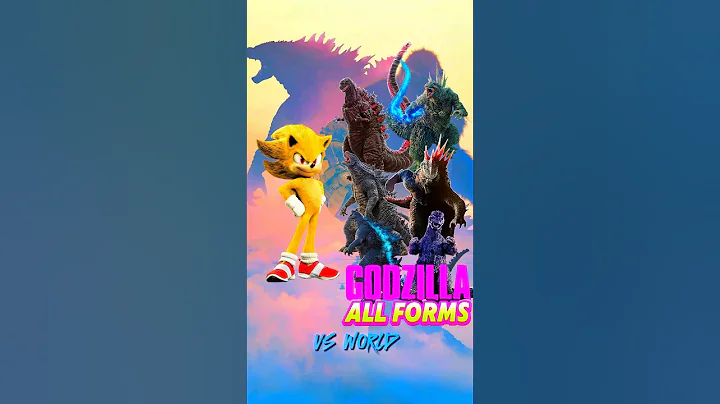 Super sonic vs Godzilla All Forms