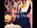 Georgia – About Work the Dancefloor / The Thrill