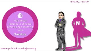 10 Top Tips for Maximum Impact in Microsoft OneNote Class Notebook