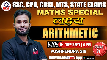 ARITHMETIC MATHS FOR CGL/CHSL/CPO/MTS/STATE EXAMS | Demo 01 | By Pushpender Sir @KD_LIVE ​