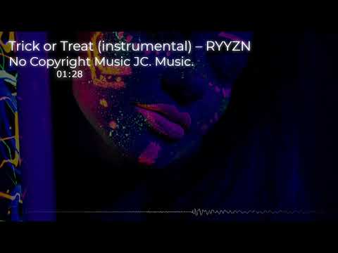 Trick or Treat (instrumental) – RYYZN | No Copyright Music |✔️