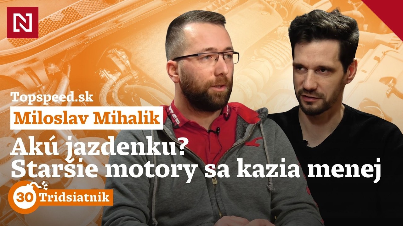 Stačajú sa kilometre? Benzín alebo diesel? Odpovedá Miloslav Mihalik z Topspeed.sk