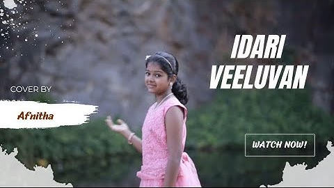 Idari Veeluvan- Malayalam Christian Song by Afnitha