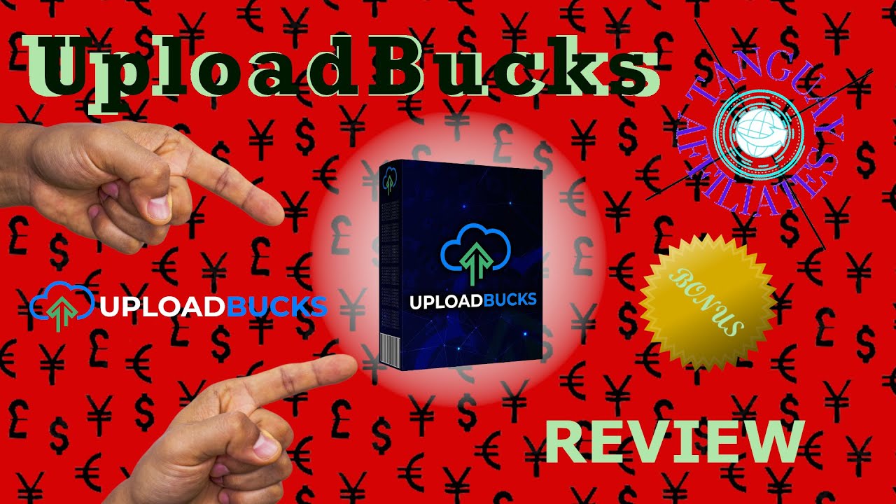 UPLOADBUCKS REVIEW 😎 STOP 😎 Specifically tailored free bonuses!!!!!!