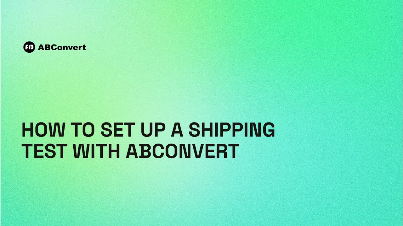 How to Set Up a Shipping Test Using the ABConvert Shopify App - YouTube