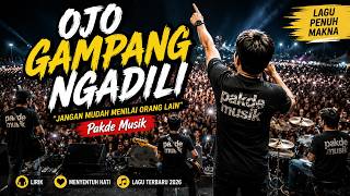 Ojo Gampang Ngadili — Lagu jawa Terbaru 2026 | Pakde Musik
