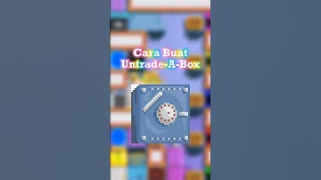 How To Make UNTRADE-A-BOX || Growtopia Short Video
