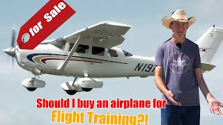 RENT, BORROW, or BUY an AIRPLANE for FLIGHT TRAINING (Aviation training shortcut)