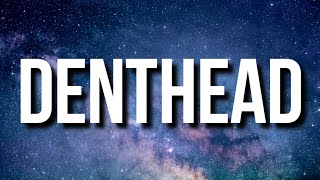 NBA YoungBoy - DentHead (Lyrics)