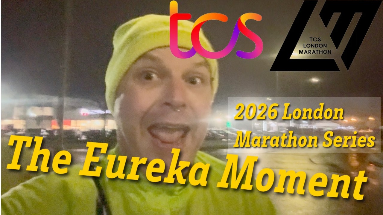 London Marathon Training Week 6 - A Eureka Moment!!!