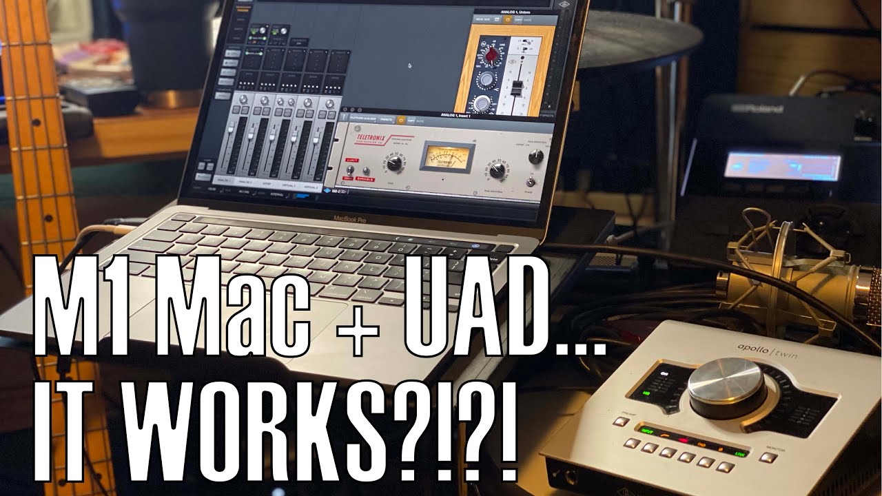M1 Mac + UAD... IT WORKS?!?