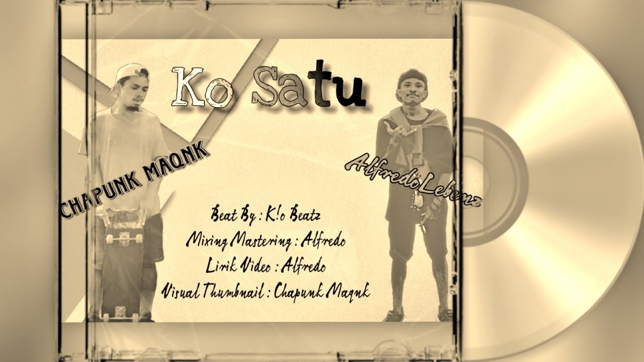 Ko Satu _ Alfredo Lebenz Ft. Chapunk MaQnk _ 