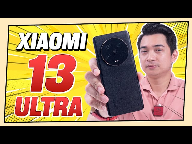 Những ấn tượng về Xiaomi 13 Ultra nhưng ĐỪNG MUA nó !!!