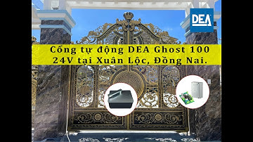 Hoàn thiện bộ cổng nhôm đúc tự động DEA Ghost 100 600kg tại Xuân Lộc, Đồng Nai.
