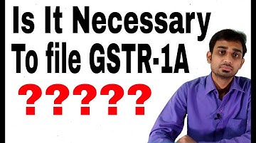GSTR-1A Live Demo | What is GSTR-1A ? | Who required to file GSTR-1A by CA GOURAV GROVER