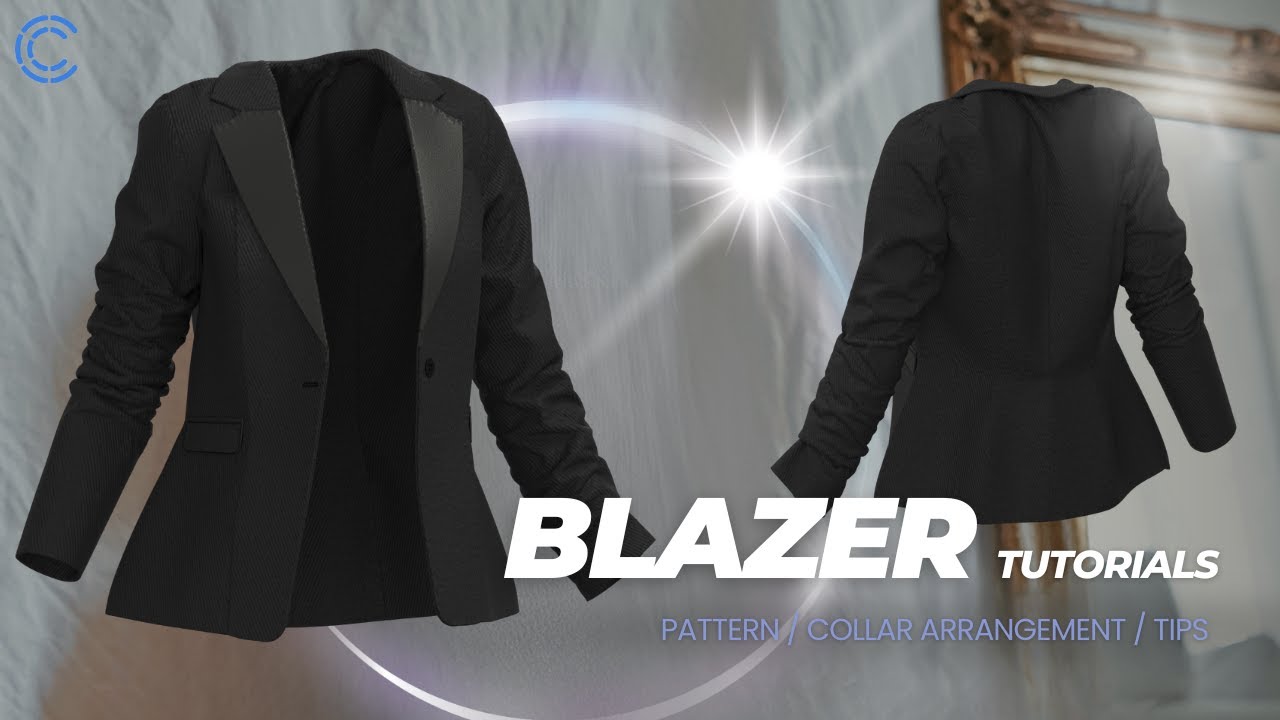 Create a Stylish Blazer in CLO 3D: From Pattern to Final Look