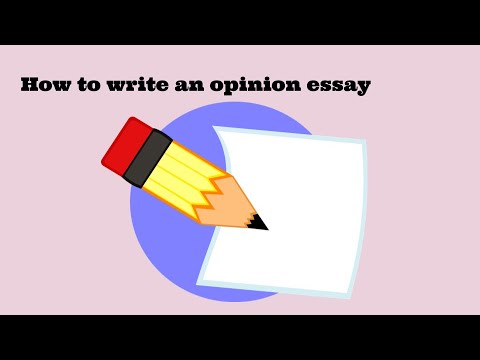 how to write an opinion essay youtube