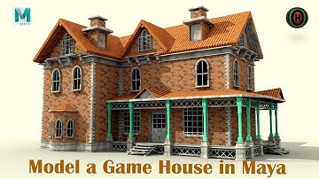 Autodesk Maya| How to Model a Game House.