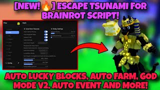 New Escape Tsunami For Brainrot Script - Auto Lucky Block, Auto Farm, God Mode V2, Event More
