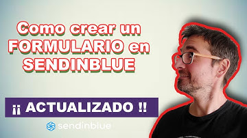 ✅  Como 🚀 crear un FORMULARIO en SENDINBLUE [ACTUALIZADO] 2022. - Curso MARKETING DIGITAL Sendinblue