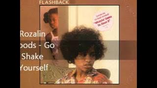 Rozalin Woods - Go Shake Yourself