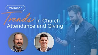 Are Churches Finally Recovering Post-Pandemic? | Latest Trends in Giving & Attendance 2024