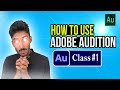 How to Use Adobe Audition – Complete Adobe Audition Tutorial for Beginners 🎧🎤